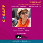 Nandita Das Instagram - A masterclass on acting, directing, and other aspects of film marking that I have experienced and learnt from. Look forward to the conversation with Alka Kurien and all those who wish to join. Here is the URL to sign up: https://www.eventbrite.com/e/cosaff-masterclass-with-nandita-das-tickets-122356604899