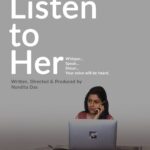 Nandita Das Instagram – We should have made a poster before, but in the rush to get the film out, we forgot! Here is one from our NDI team. #ListentoHer 
Please feel free to share if you have any more ideas

Link to the film in bio