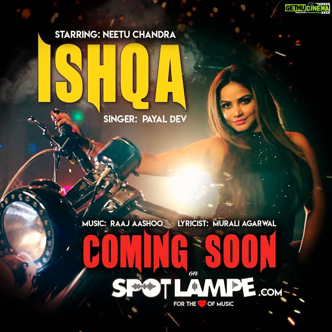 Neetu Chandra Instagram - ‘ISHQA’, the latest SPOTLAMPE original by @iPayalDev, starring famous bollywood actress @Neetu_Chandra is COMING SOON! Subscribe to SpotlampE & ring that notification bell so you never miss a song! ❤😘 Neetu chandra, never seen before❤😘
