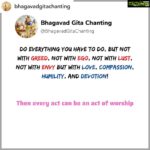 Payal Rohatgi Instagram - Posted @withregram • @bhagavadgitachanting Do everything you have to do, but not with Greed, not with Ego, not with Lust, not with Envy but with Love, Compassion, Humility, and Devotion! Then every act can be an act of worship. #payalrohatgi