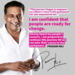 Prakash Raj Instagram - This journey, I began to empower my Citizen’s voice in the parliament has also empowered me. I am confident that people are ready for change. Having heard my people’s concern, I am prepared to continue this journey till we can take their voices to the parliament.- PRAKASHRAJ ELECTION SYMBOL -Whistle SERIAL NO - 14