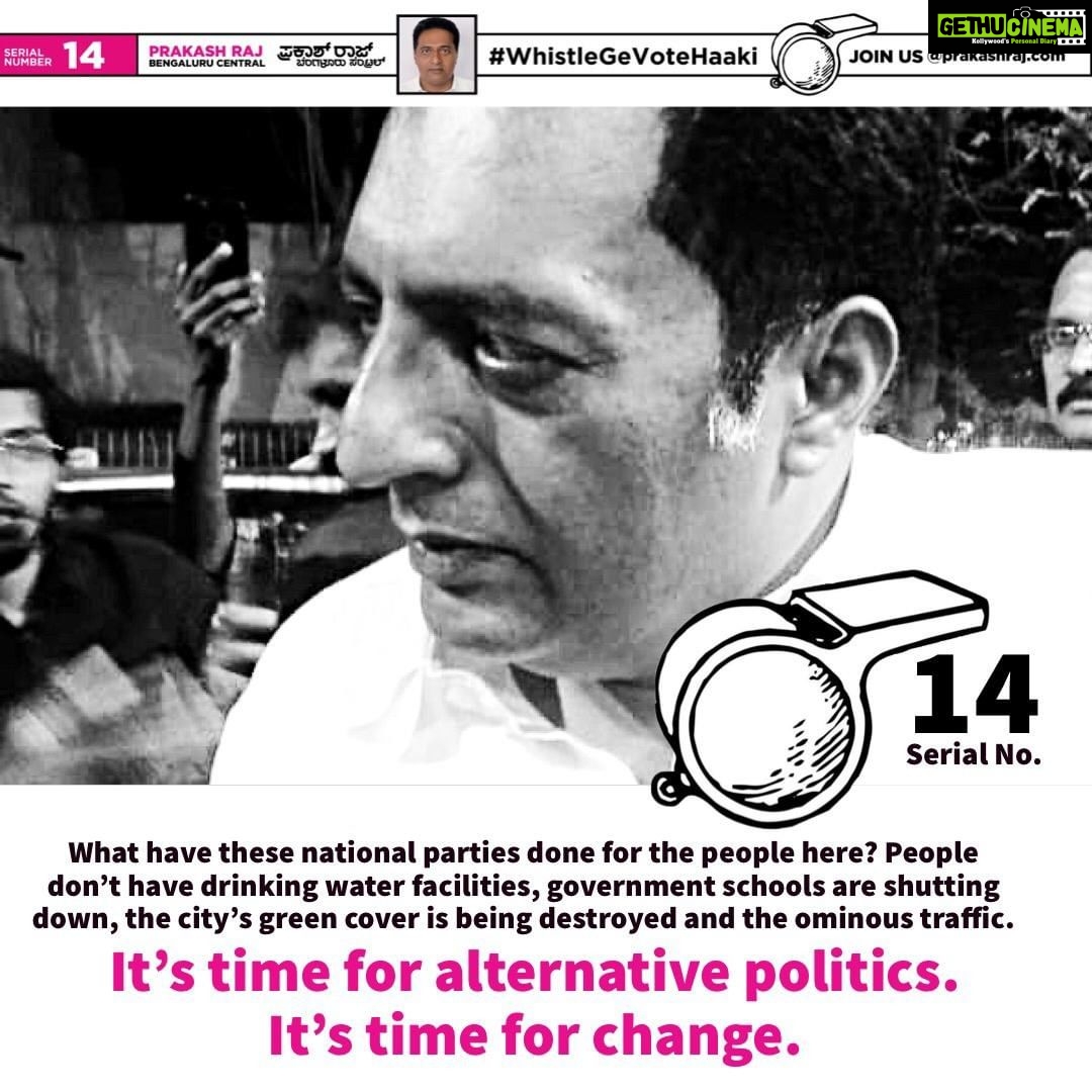 Prakash Raj Instagram - What have these national parties done for the people here? People don’t have drinking water facilities, government schools are shutting down, the city’s green cover is being destroyed and the ominous traffic.@prakashraaj The time for #alternativepolitics ! Time for change! Let’s vow to #rebootbangalore with Prakash Raj #WhistleGeVoteHaaki #serialno14 #bangalorecentral #independentcandidate #voteforprakashraj #citizensvoice #chaloparliament
