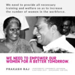 Prakash Raj Instagram – We need to provide all necessary training and welfare so as to increase the number of women in the workforce. We need to empower our women for a better tomorrow.
#womanpower #chaloparliament #thinkmaadivotemaadi #citizensvoice #prakashrajforprogress #bangalorecentral #secular
