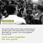 Prakash Raj Instagram – The youth of this country have such big dreams for this nation. We need to find a way to help them help our country. Let’s come together for our youth !
We have to empower them ! 
#chaloparliament #citizensvoice #prakashrajforprogress #thinkmaadivotemaadi #changeisachoice