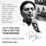 Prakash Raj Instagram - The youth are tomorrows future and if we can’t find jobs for them, what sort of future are we creating? Let’s pave way for a better tomorrow! Focus on the job employments for the youth of this country .. agree with us ? Support us, join us, visit us at www.prakashraj.com