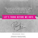 Prakash Raj Instagram – The people should understand that if these parties spend 50 crore rupees for the election then they do so in the hope of earning 500 crores after they win. Let’s think before we vote. #independentcandidate #bangalorecentral voteforprakashraj #honestleader #truth #democracy