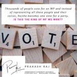 Prakash Raj Instagram – Thousands of people vote for an MP and instead of representating all these people and their voices, he /she becomes one vote for a party ! Is this the kind of MP we want ?
#thinkmaadivotemaadi #chaloparliament #citizensvoice #prakashrajforprogress #change #democracy #loksabha