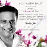Prakash Raj Instagram - Tomorrow -22nd March NOMINATION DAY !! Prakash Raj will be filling his nomination - come join the rally 🙌 #citizensvoice #bangalorecentral #shivajinagar #shantinagar #cvrramannagar #rajajinagar #gandhinagar #mahadevpura #sarvagnanagar #chamarajpet #prakashrajforprogress