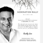 Prakash Raj Instagram - NOMINATION RALLY - 22nd of MARCH most welcome to join us and empower us in this journey ! #joinprakashraj #Prakashraj #thinkmaadivotemaadi #chaloparliament #citizensvoice #changeisachoice #bangalorediaries #bangalorecentral #shivajinagar #shantinagar #cvrramannagar #rajajinagar #gandhinagar #mahadevpura #sarvagnanagar #chamarajpet #bangalorecentral Bangalore, India