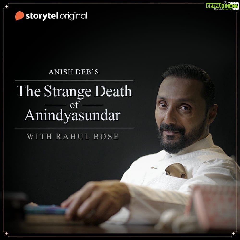 Rahul Bose Instagram - Imagine what the plight of a murder mystery writer would be if he discovers he didn't die of a heart attack, but was…murdered. In my new audiobook "The Strange Death of Anindyasundar" the writer buys time from heaven to go back and find his killer. It was such fun narrating this story. It’s written with wit, intelligence and marvellous imagination. Do have a listen. It’ll charm you! Releasing 10th August in my voice only on @storytel.in