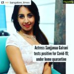Sanjjanaa Instagram - @bangalore_times - #SanjjanaaGalrani tests Corona + .