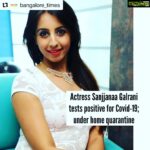 Sanjjanaa Instagram – @bangalore_times – #SanjjanaaGalrani tests Corona + .