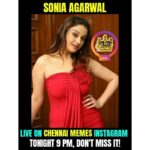 Sonia Agarwal Instagram – Catch me live on @chennaimemes tonite at 9 o’clock ..lukin frwd ❤️
