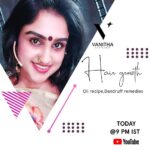 Vanitha Vijayakumar Instagram – For all those who had questions about hair troubles…meet me live at 9pm IST TONIGHT… my channel