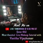 Vanitha Vijayakumar Instagram – Meet me live for a make up session …tomorrow at 9pm IST