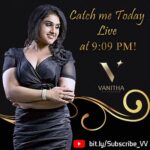 Vanitha Vijayakumar Instagram - Live tonight on my channel...subscribe and meet me there...light the candles and let us light some fire after....launching tonight midnight....announcement waiting