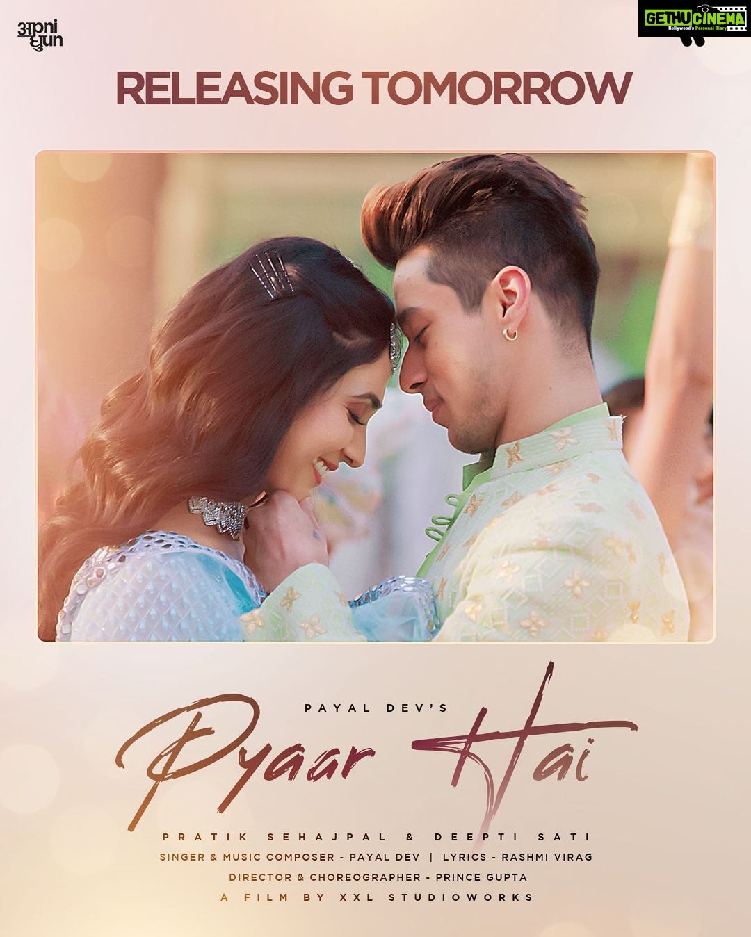 Deepti Sati Instagram - No chill cause #pyaarhai releasing tomm😍 @pratiksehajpal @payaldevofficial @i_am_princegupta @therashmivirag @apnidhun @jasonglenk @xxlstudioworks @doyourthingnetwork @adityadevmusic @warnermusicindia #GetVibing #NewTrack #AdityaDev #PratikSehajpal #DeeptiSati #payaldev