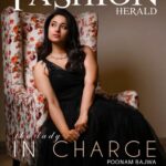 Poonam Bajwa Instagram - // THE LADY IN CHARGE // Featuring the talented @poonambajwa555 Acting wasnt ever a choice in my plans for a career.Although I was always the drama queen/ entertainer in my family at the dinner table.Landing in movie’s was more chance than choice.Bbut after the first 4-5 films I did ,I got the hangs of what acting was and I decided by choice to stick with this. It has been a fantabulous journey so far. The places I have seen,the beautiful creative minds that I have met and the chance to play different identities are precious beyond words. The love and loyalty I have received from people especially on social media has been truly overwhelming. Read the complete feature at www.fashionherald.in Styling : @hairstylebynisha Photography : @unique_amit212 Digital Partner : @youcon.digital #poonambajwa #editorial #magazinecover #bollywoodactress #poojasharma #celebrity #fdci #mouniroy #karishmasharma #norafatehi #katrinakaif #sidhikasharma #priyankachopra #rashmidesai #fashionmagazine #lucknow #mumbai