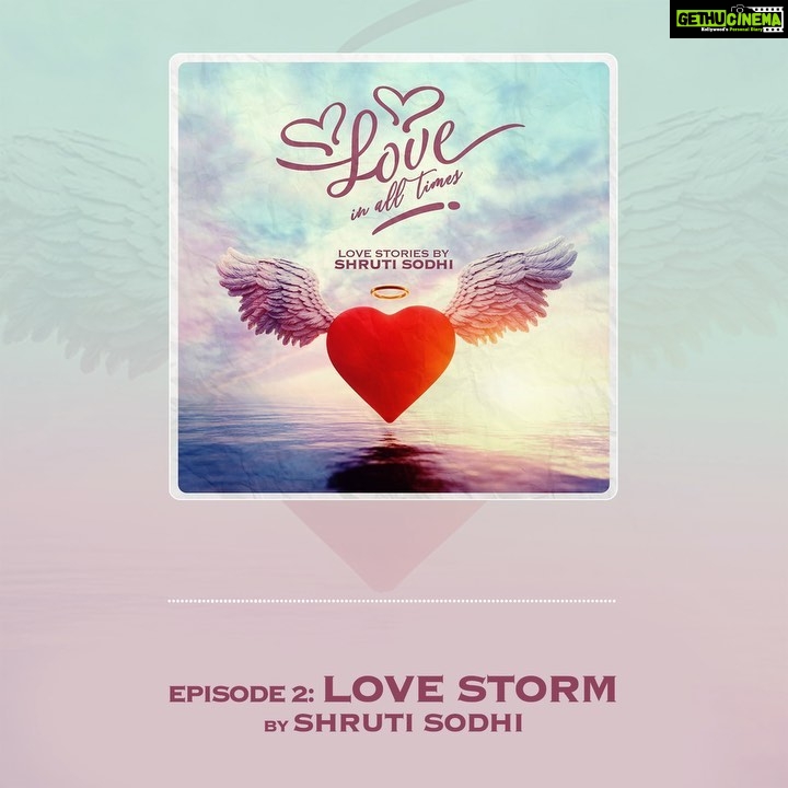 Shruti Sodhi Instagram - The second episode of ‘Love in all times’ is waiting to be heard by you☺️🌸 A new story about love. Story of Siddharth and Tara 👩🏻❤️👨🏻LOVE STORM. This podcast is now available on Spotify, Amazon music, Apple and YouTube aswell❤️ #shrutisodhi #podcast #loveinalltimes #lovestory #lovestorm