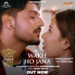 Sonam Bajwa Instagram - The heart-touching melody of 'Wakh Ho Jana' is OUT NOW on Times Music❤ Tune in now💫 Movie releasing worldwide on 4th March 2022. Directed by #Rupinderinderjit Starring: @sonambajwa @gurnambhullarofficial Singer, Composer, and Lyricist- Gurnam Bhullar Music- @daddy_beats_official Choreographer- @princechoreograperpatiala Music on: @timesmusichub Produced: @diamondstarworldwide