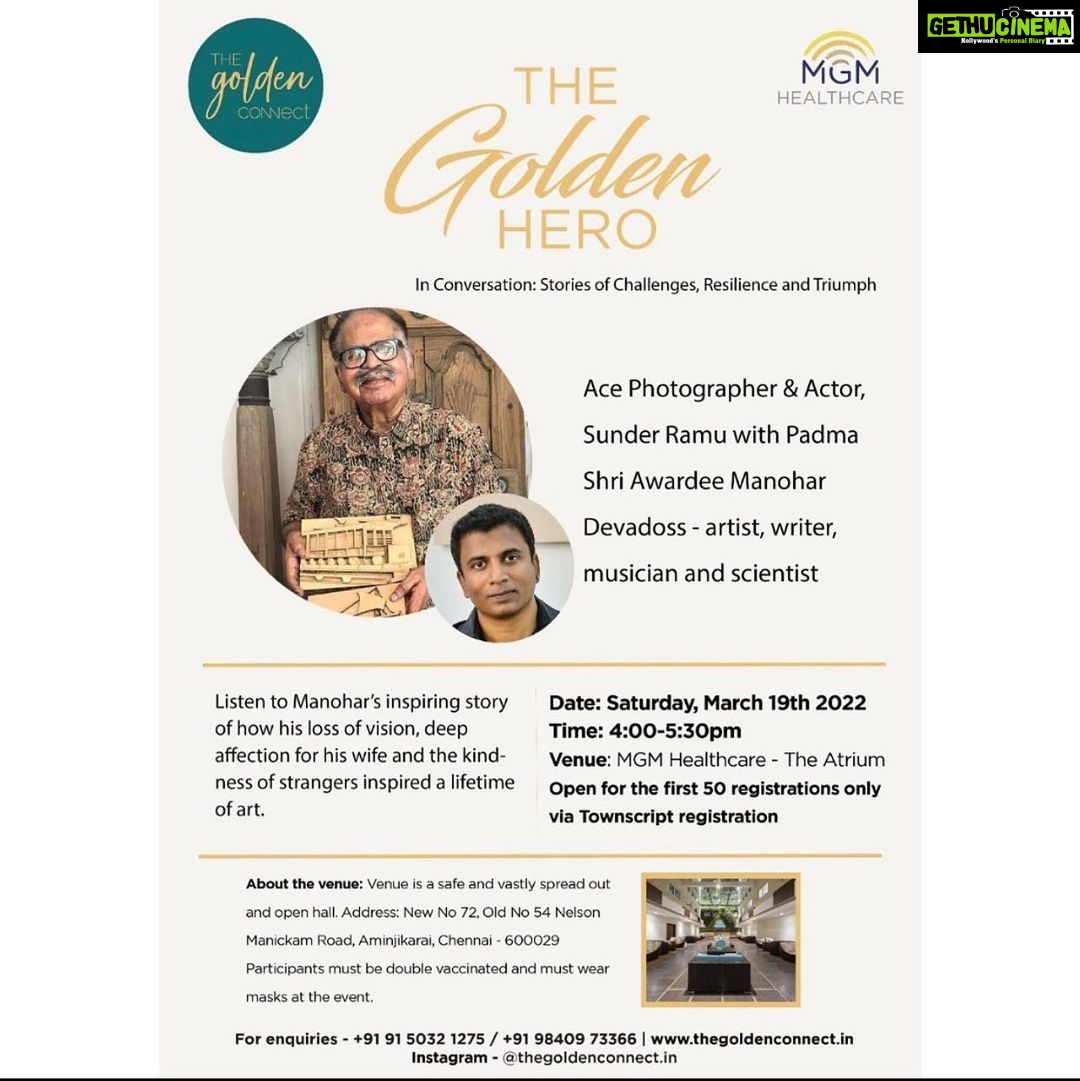 Sunder Ramu Instagram - Posted @withregram • @thegoldenconnect.in Join us for our First Offline Event! The Golden Hero In conversation with, Sundar Ramu a photographer & actor with Manohar Devadoss a Padmashree Award winner. Listen to Manohar’s inspiring story of how his loss of vision, deep affection for his wife and the kindness of strangers inspired a lifetime of art. 📆 Date & Time 19th March, Saturday, 4.00 PM - 5.30 PM 📍Location MGM Healthcare, Aminjikarai ✅ Registration Link - https://bit.ly/TGC_thegoldenhero or simply call/WhatsApp +91 9150321275 / 9840973366 🔆 Who is this for ?🔆 Anyone over 60 years 🔎 For more information on who we are, visit www.thegoldenconnect.in #thegoldenconnect #thegoldenhero #storiesofchallenges #inspiringtalk #SundarRamu #ManoharDevadoss #seniorcitizens