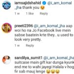 Komal Jha Instagram - 1) Took me decade to master it😎 2) Two extremes of the spectrum ; a) Pure love ❤️ from a girl & b) Pure hate from someone who is pshycopathic attention seeker (Note : Gift me suitcase ? Nah~ kid , you can't afford Tommy Hilfiger !🤣) 3) Opinion is NOT fact. Fact is not "Truth" 🙂 4) Ask those who Komal Jha is 😉 (those who have seen her & met her in real life.) 5) Now you know why & how NOBODY can ever affect me 🙃❤️ 6) Okay. BYE 👋