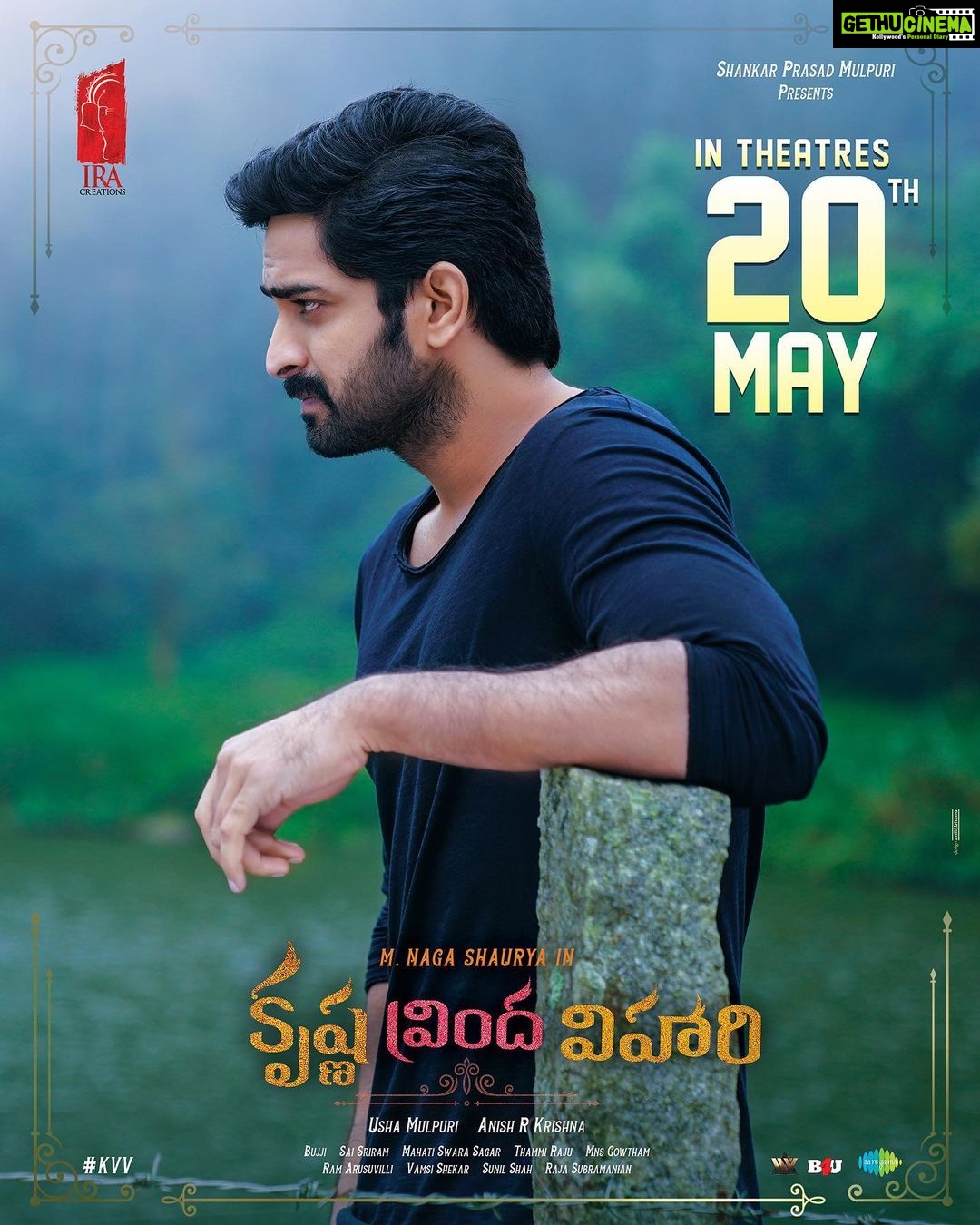 Naga Shaurya Instagram - Coming to you as Krishna with lots of love & laugh. May 20th - Get Set for Summer treat people🥳 #KrishnaVrindaVihari on May 20th🎋 #KVV @shirleysetia @anishfilmy @saisriram.dop @radikaasarathkumar @sagarmahathi @saregamatelugu #KrishnaVrindaVihariOnMay20