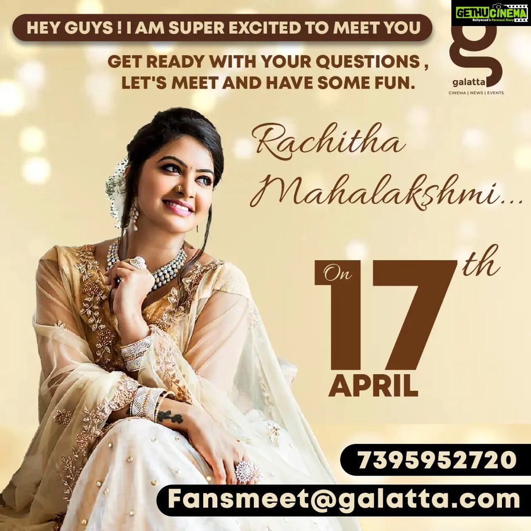 Rachitha Mahalakshmi Instagram - And yessssss Finally it's a fans meet.... 🤝🤝🤝 Am exited to meet u darlings.....😍😍😍😍😍😍😍😍😍 Register urself to the num mentioned below.... Note- limited PPL only... : Organizer @galattadotcom 7395952720.... And ppl who cannot make it happen can send ur wishes to d email is mentioned 😇😇😇😇😇