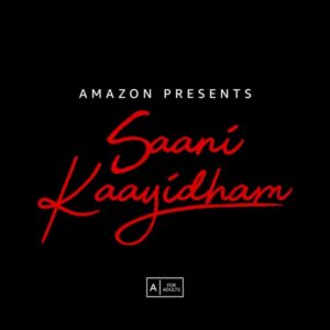 Selvaraghavan Instagram - You won't be able to turn a blind eye to this 🤯
Tamil Teaser out now

#SaaniKaayidhamOnPrime, May 6 @primevideoin

 @thatswatitis @keerthysureshofficial @siddarth1786 @yamini.yagnamurthy @ramuthangaraj @dhilipaction @nagooranramachandran @kabilanchelliah @jagadish_palanisamy @onlynikil @ctcmediaboy #Nix #GopalBalaji @Screensceneoffl @samcsmusic