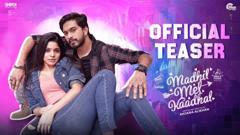 Madhil Mel Kaadhal – Official Teaser | Mugen Rao, Divyabharathi | Anjana AliKhan | Nivas K Prasanna