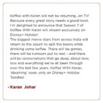 Karan Johar Instagram - EVEN MORE IMPORTANT ANNOUNCEMENT TO MAKE😅 #HotstarSpecials #KoffeeWithKaran @disneyplushotstar
