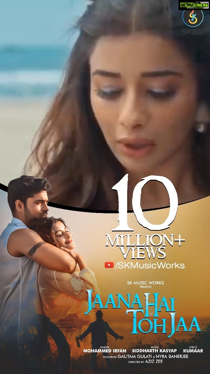 Madhuurima Instagram - This musical journey of love and hate has crossed 10M+ views on YouTube 🌟 *Jaana Hai Toh Jaa* Thank you to everyone for the love and support Keep loving ❤️ Presented by @skmusicworks, Music Director @siddharth.kasyap, Sung by @mohammedirfanali, Lyricist @kumaarofficial, Featuring @welcometogauthamcity @nyra_banerjee, directed by @azizzee69 #JHTJ #SkMusicWorks #lovesongs #songoutnow #heartbreaker #newsong #mohammedirfanali #explore #explorepage✨ #reels #reelsinstagram #musicvideo #video
