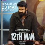 Mohanlal Instagram - #12thMan official trailer releasing tomorrow at 06.00 PM IST #12thMan coming soon on #DisneyPlusHotstar #12thManOnHotstar #DisneyPlusHotstarMalayalam #DisneyPlusHotstar @aashirvadcine @antonyperumbavoor @jeethu4ever @saijukurup @iamunnimukundan @sshivadaoffcl @priyankanairofficial @anu_sithara @aditi.ravi @anusree_luv @anu.mohan.k @leo_lishoy @thechandhunadh @disneyplushotstar @disneyplushotstarmalayalam @sethusivanandan