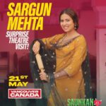 Sargun Mehta Instagram - 21st MAY 2022 LETS MEET IN VANCOUVER THEATRES 😁😁😁 #SAUNKANSAUNKNE 2md week running BLOCKBUSTERLY in theatres NEAR YOU