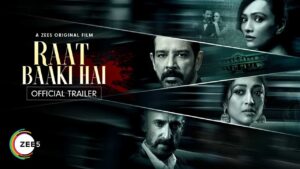 Raat Baaki Hai | Official Trailer | A ZEE5 Original Film | Streaming Now on ZEE5