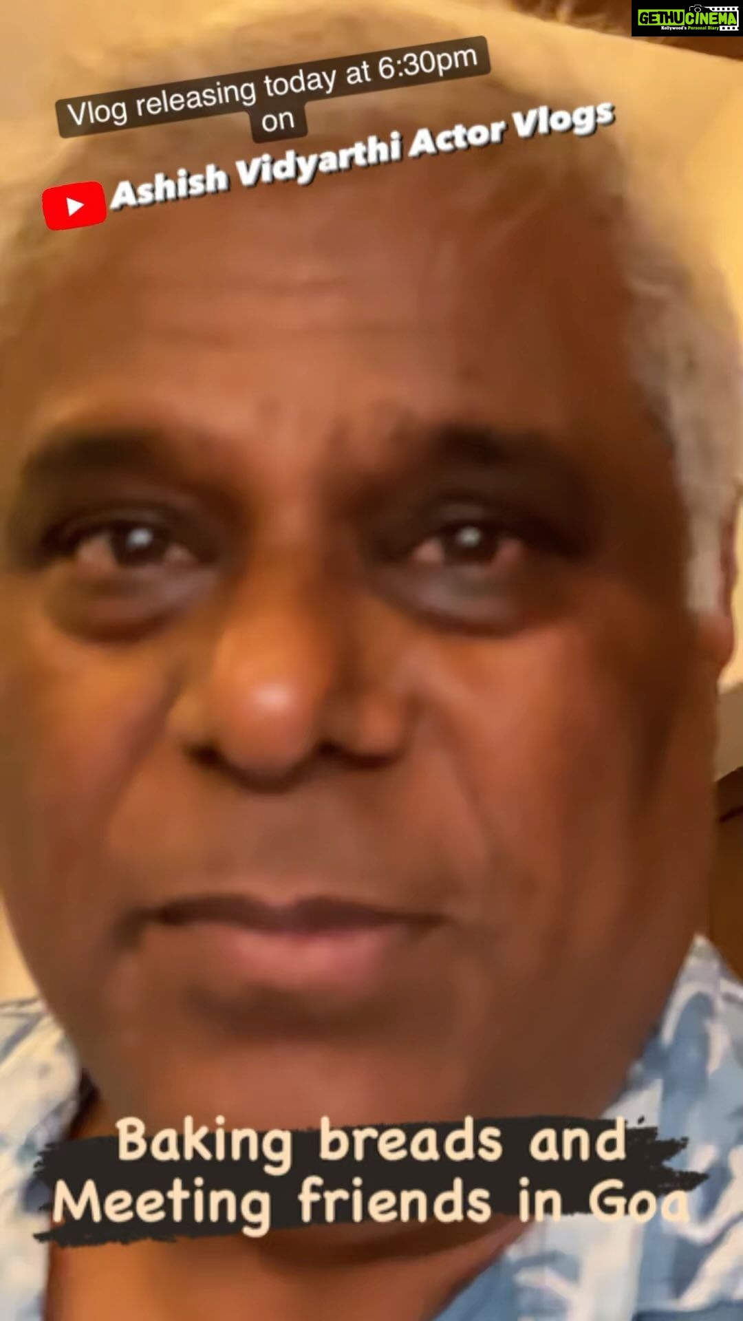 Ashish Vidyarthi Instagram - Baking breads and Meeting friend’s in Goa ❤️ Vlog releasing today 15th June 2022 at 6:30PM on Youtube-Ashish Vidyarthi Actor Vlogs 😍 Stay Tuned… #ashishvidyarthi #actorslife #actorvlogs #meetingfriends #friends #people #love #friendship #bakingbreads #goa #goavlogs #goanvibes #goavibes #bts #life #morning #wednesday #reelsinstagram #reelitfeelit #reelkarofeelkaro Goa, India