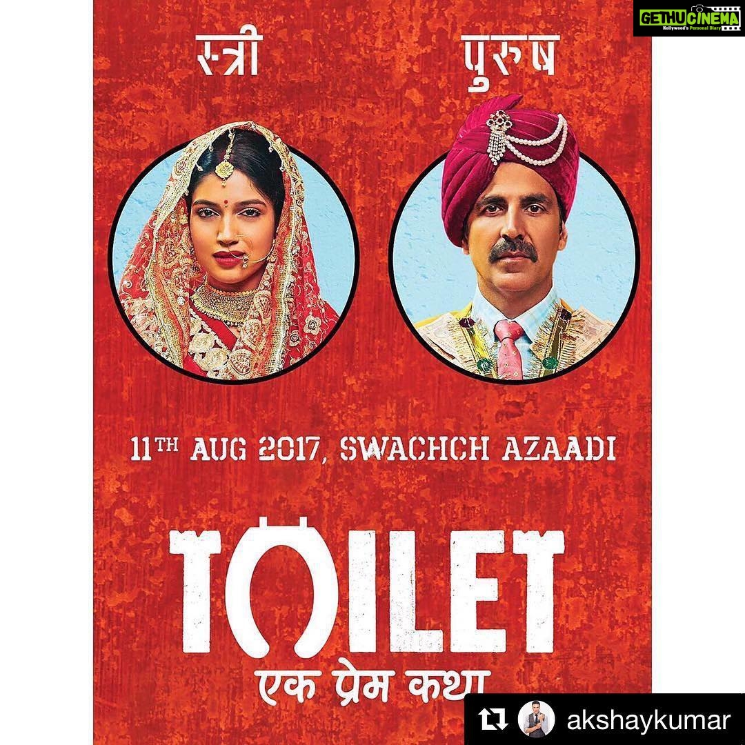 Bhumi Pednekar Instagram - #Repost @akshaykumar with @repostapp ・・・ तैयार हो जाइये स्वच्छ आज़ादी के लिए l टॉयलेट - एक प्रेम कथा, एक अनोखी प्रेम कहानी आ रही है - ११ अगस्त, २०१७ l #ToiletEkPremKatha