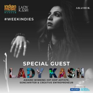 Lady Kash Instagram - Some call her the feminine force from the lion city - Singapore. Others, hail her as the veteran in the hip-hop industry. But, that’s the only ‘cause she’s been the ‘youngest ever’ on multiple lists.

On a mission since 2007, to take Indian hip hop global and as the 1st Female Tamizh-English rapper, she has broken multiple records and barriers including having been a key part of the iconic soundtrack “Irumbile / Naina Mile” from Endhiran (The Robot) composed by Academy Award winner A. R. Rahman, which went on to instantly top charts in US, UK and India. Her bilingual raps have been heard from Kanyakumari, India to Burj Khalifa, Dubai.

All hail this trailblazer, paving the way for young artists to find their place in this industry. The one and only - Lady Kash!

Catch the award winning hip-hop artiste, songwriter and creative entrepreneur this Sunday, at #WeekIndies.

#LadyKash #AKASHIK #FemaleRapper #HipHop
#IndianMusicExperienceMuseum #livemusic #artist #genre #IME #bengaluru #indiemusic #musicbands #music