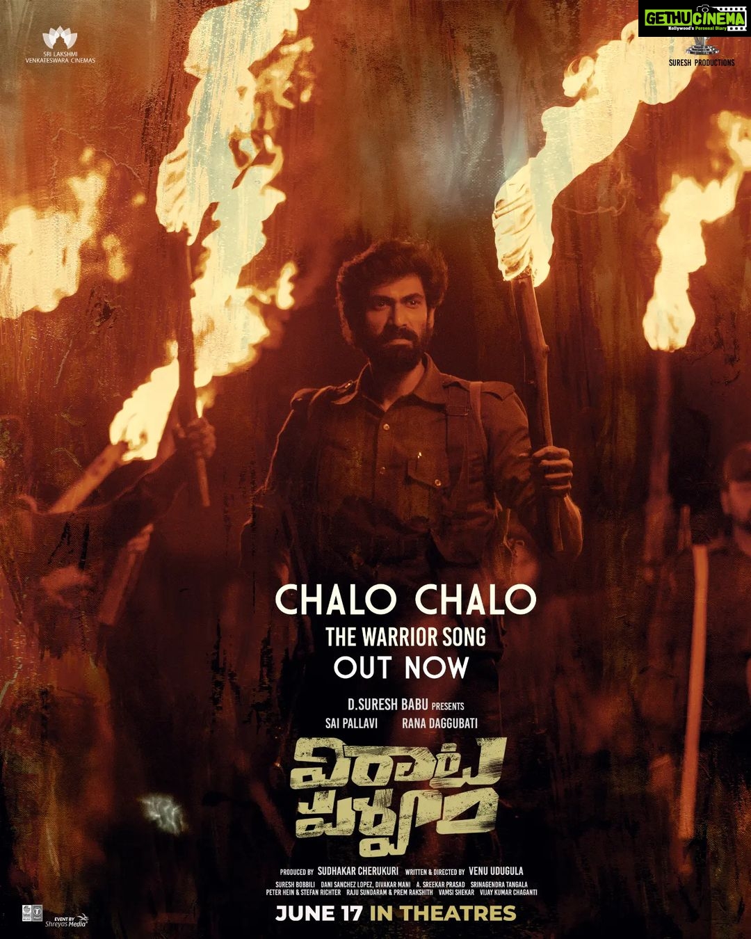Rana Daggubati Instagram - Revolutions never go backward βπΎπ₯ #ChaloChalo - The Warrior Song from #VirataParvam out now IN CINEMAS JUNE 17 π₯ @saipallavi.senthamarai @nanditadasofficial @venuudugulafilm @pillumani @dancinemaniac @naveenchandra212 #SreekarPrasad @sureshproductions @slv_cinemas