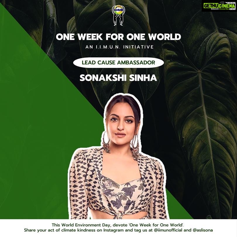 Sonakshi Sinha Instagram - As we mark the 3rd anniversary of One Week for One World- the world is dealing with a bigger climate crisis than ever. But as we look forward to big policy changes, we must not forget that individual action is the greatest weapon we have to save this planet. This #WorldEnvironmentDay, that is 5th June onwards, let’s do one simple task each day for the upcoming week to save the environment… who knows it could also become a lifestyle change! After all as the famous saying goes- ‘Count every drop, because every drop counts’ Tag @iimunofficial and me and as you do your tasks to build a greener tomorrow, by preserving today.