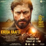 Vidyut Jammwal Instagram - #KhudaHaafizChapter2AgniPariksha In Cinemas on 08 July 2022 Trailer OUT today 1 PM @shivaleekaoberoi @farukkabir9 @kumarmangatpathak @abhishekpathakk @zeestudiosofficial @panorama_studios @zeemusiccompany @actionherofilms