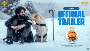 777 Charlie Trailer – Tamil | Rakshit Shetty | Kiranraj K | Stonebench Films | Paramvah Studios