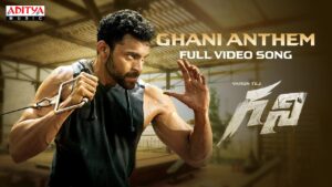 Ghani Anthem Full Video Song | VarunTej, SaieeManjrekar | Sunil Shetty | Kiran Korrapati | Thaman S