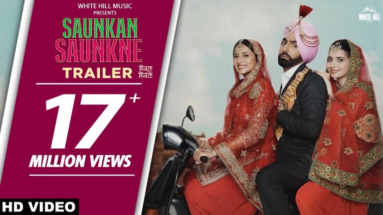 Saunkan Saunkne(Trailer) Ammy Virk,Sargun Mehta, Nimrat Khaira | Amarjit Singh Saron | Rel on 13 May