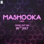 Rakul Preet Singh Instagram - We are filled with joy to announce that #Mashooka will release in Hindi, Telugu and Tamil. All you lovely people out there, stay tuned 💖⚡️ Song out on 26th July - Hindi 29th July - Telugu 1st August - Tamil @rakulpreet @jackkybhagnani @jjustmusicofficial @tanishk_bagchi @aseeskaurmusic @adityaiyengarmusic @devnegilive @officialviruss @ullumanati @charit24 @dimplekotecha @adilafsarz @nmadhusudan @warnermusicindia