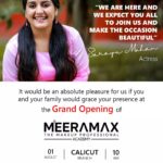 Sarayu Mohan Instagram - We are happy to have your esteemed presence at Calicut inauguration.. Meeramax Academy at Kochi & Calicut For further details : ☎️ 9539996100,9539996111 To know more about us : meeramax.com #makeup #meeramakeupstudio #meeramax #makeupideas #makeupacademy #makeupwedding #makeupblogger #meeramaxatcalicut #makeupcalicut #meeramaxcalicut #meeramaxacademy #meeramaxacademycalicut #beautycalicut #openingsoon #openingaugust1st