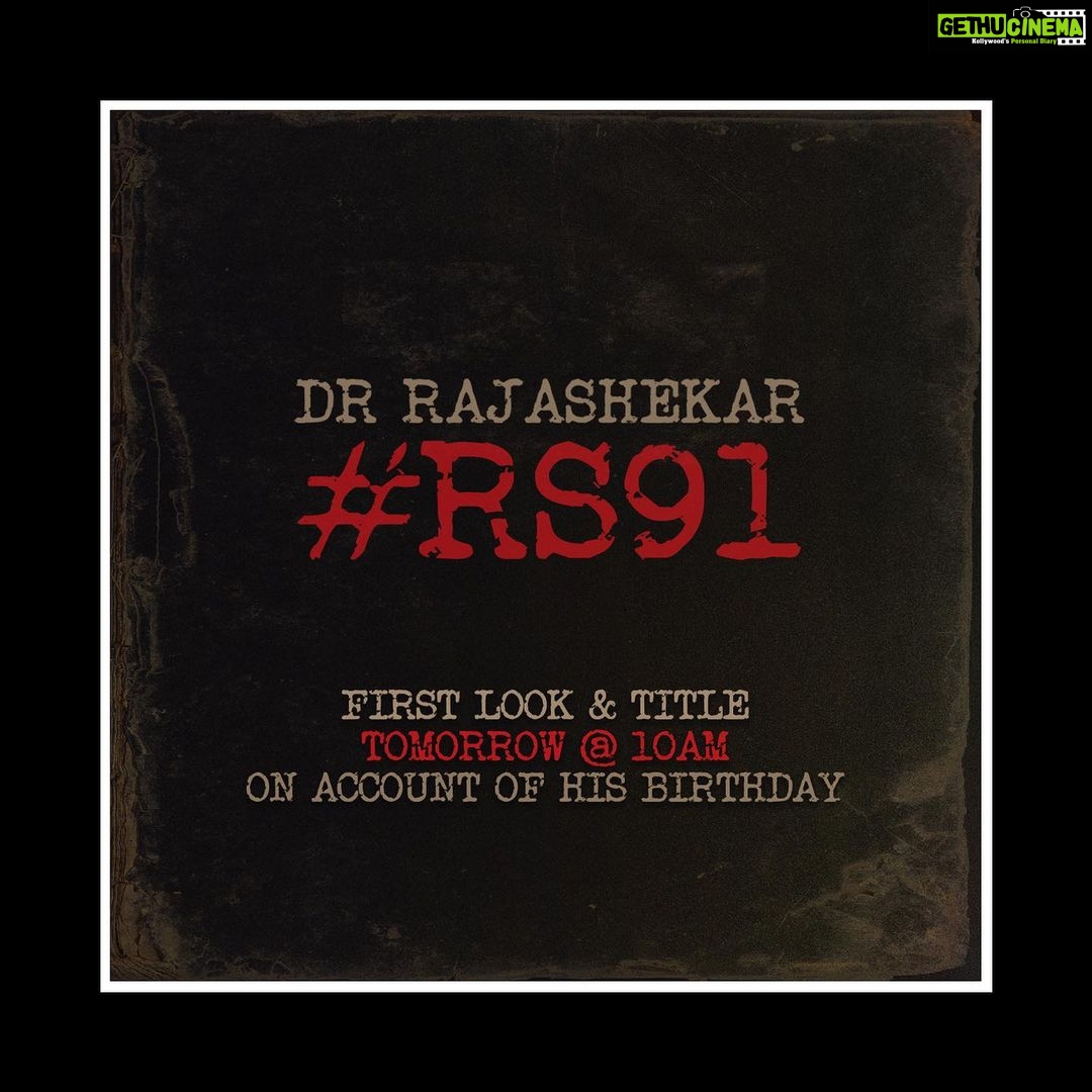Shivani Rajashekar Instagram - On the occasion of our super heroβs bday.. The much awaited #Drrajashekar βs next #RS91 π update tomorrow at 10am .π¬ Iβm sure this will blow ur minds..excited muchhhhhh ππ» Stay tuned darlings β€οΈπβ€οΈ