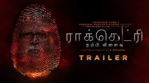 Rocketry | TAMIL Trailer | R. Madhavan, Simran Bagga