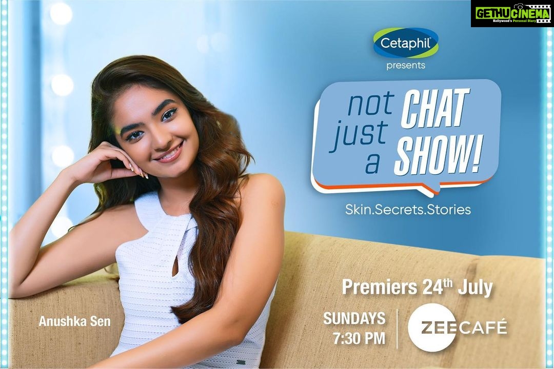 Anushka Sen Instagram - Super excited to announce that for the FIRST TIME EVER, I will be hosting a brand new show #NotJustAChatShow presented by @cetaphil_india, only on @ZeeCafeIndia. So get ready to unveil some quick skin tips, secrets, and sassy stories with me every Sunday at 7.30pm starting 24th July 2022. P.S. Don’t forget to follow @ZeeCafeindia for some BTS fun and updates!