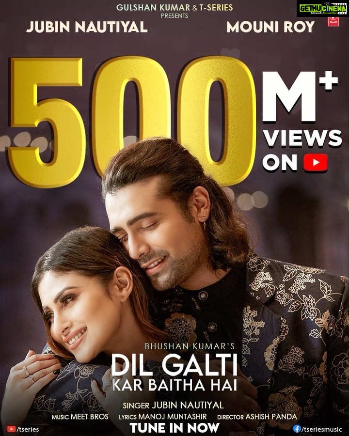 Mouni Roy Instagram - #DilGaltiKarBaithaHai has reached a whopping 500M views on YouTube and we can’t thank you enough… ♥️🔱
